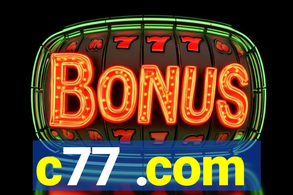 c77 .com